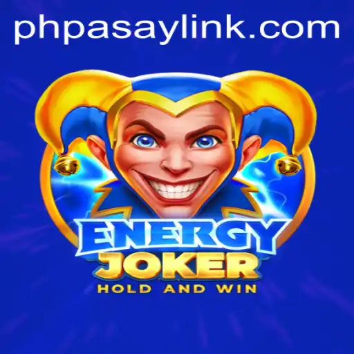 Discover the Energizing World of EnergyJoker and the Exciting Adventure with PHPasay Link